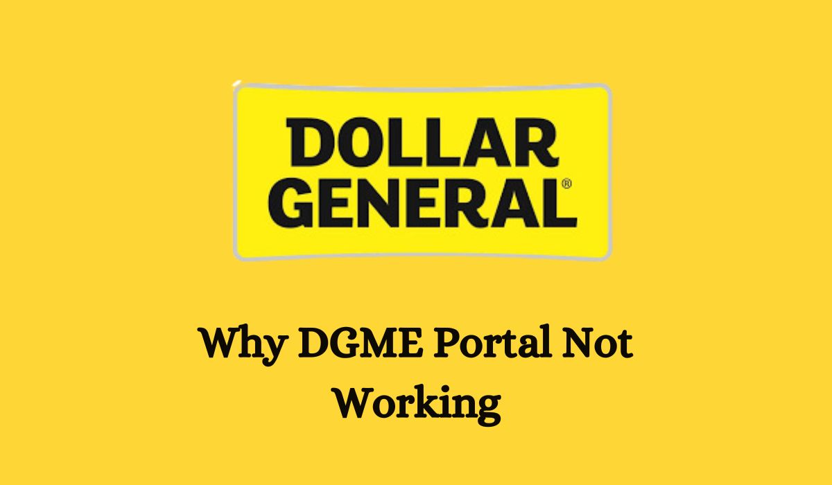 Why DGME Portal Not Working